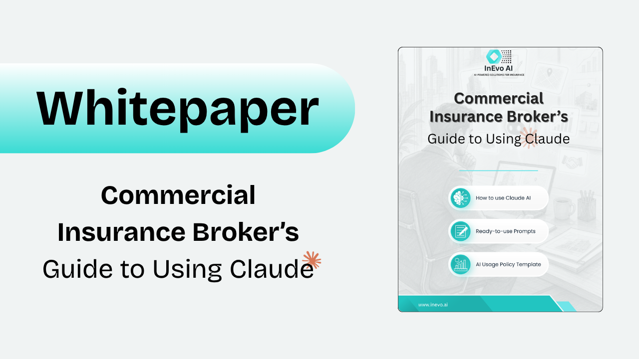 Commercial Insurance Broker’s Guide to Using Claude